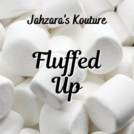 Fluffed Up